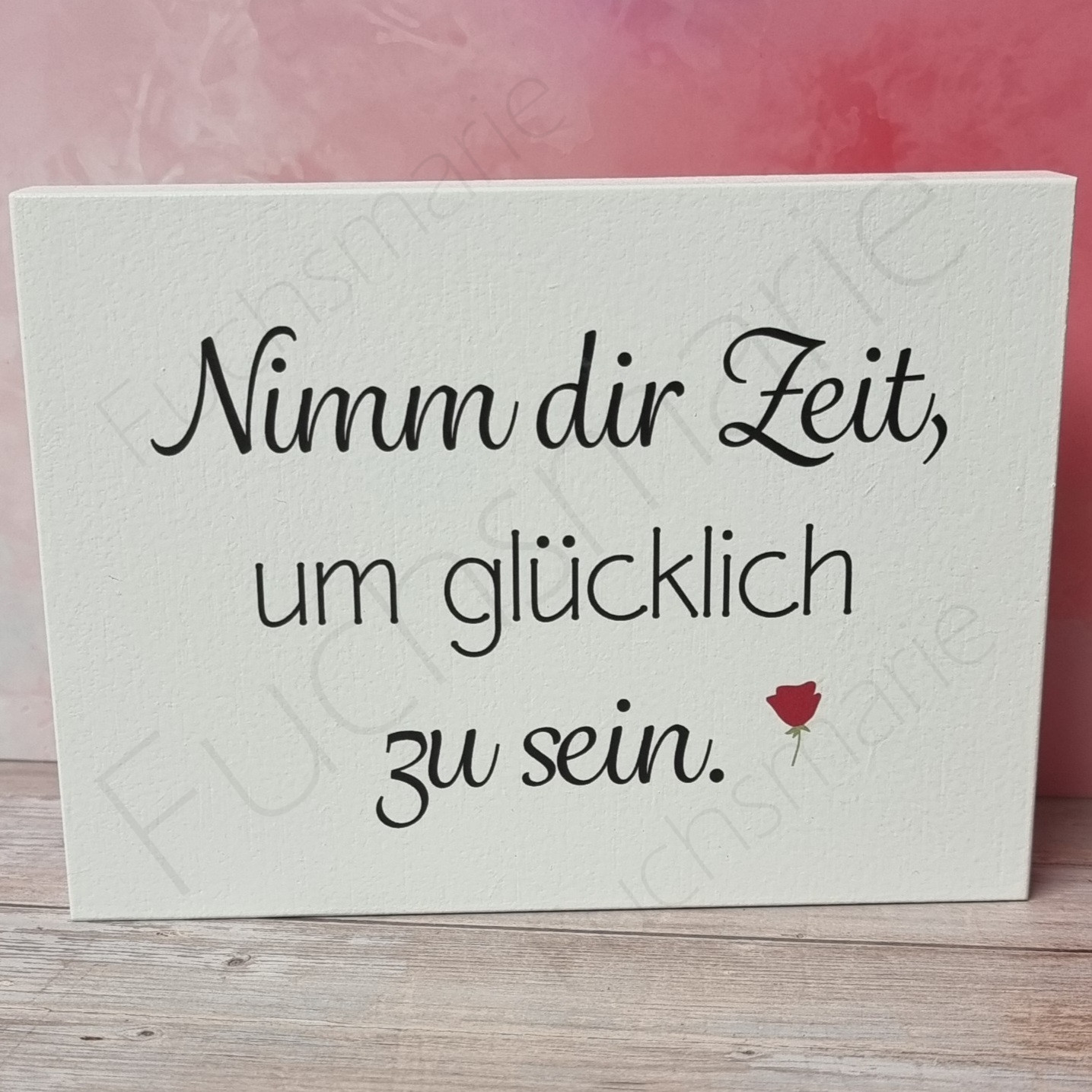 Nimm dir Zeit um glücklich zu sein | 1 | 0014 | ♥ Unsere Holzschilder kreieren wir mit viel Liebe zum Detail in unserer Designwerkstatt und fertigen jedes einzelne Holzbild von Anfang bis Ende in unserer kleinen Pfälzer Manufaktur von Hand für Dich. Holzbild mit Text: Nimm dir Zeit um glücklich zu sein